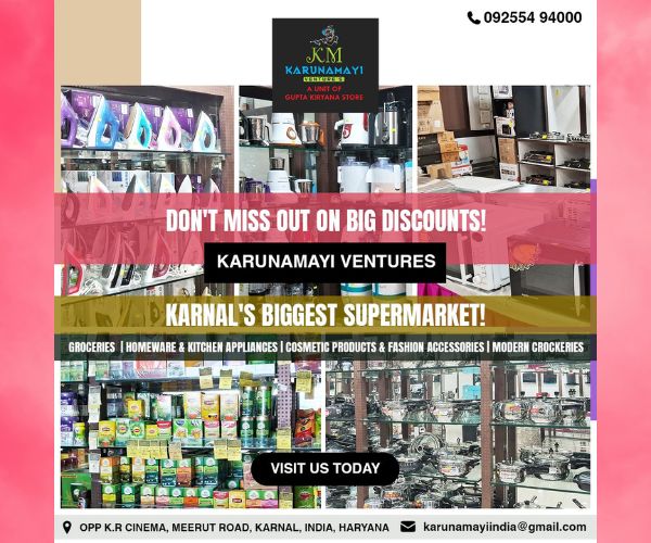 don't miss out on big discounts, karnal' biggest supermarket, your ultimate grocery and crockery superstore, one stop destination